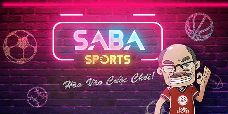 SABA SPORTS nền tảng thể thao hàng đầu hiện nay