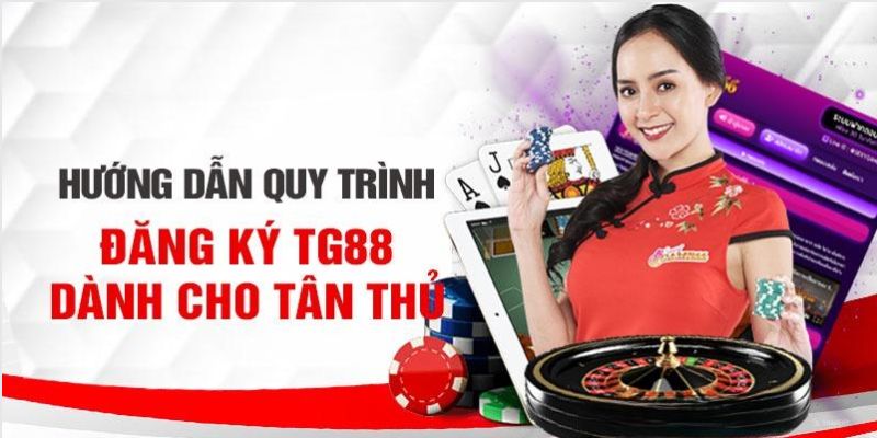           Thực hiện đăng ký TG88 chỉ với 4 bước cực kỳ đơn giản