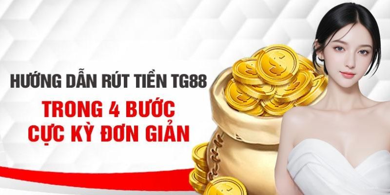 Các bước  rút thưởng chi tiết tại trang cược cho người chơi