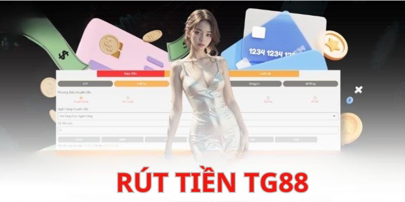 Rút Tiền TG88